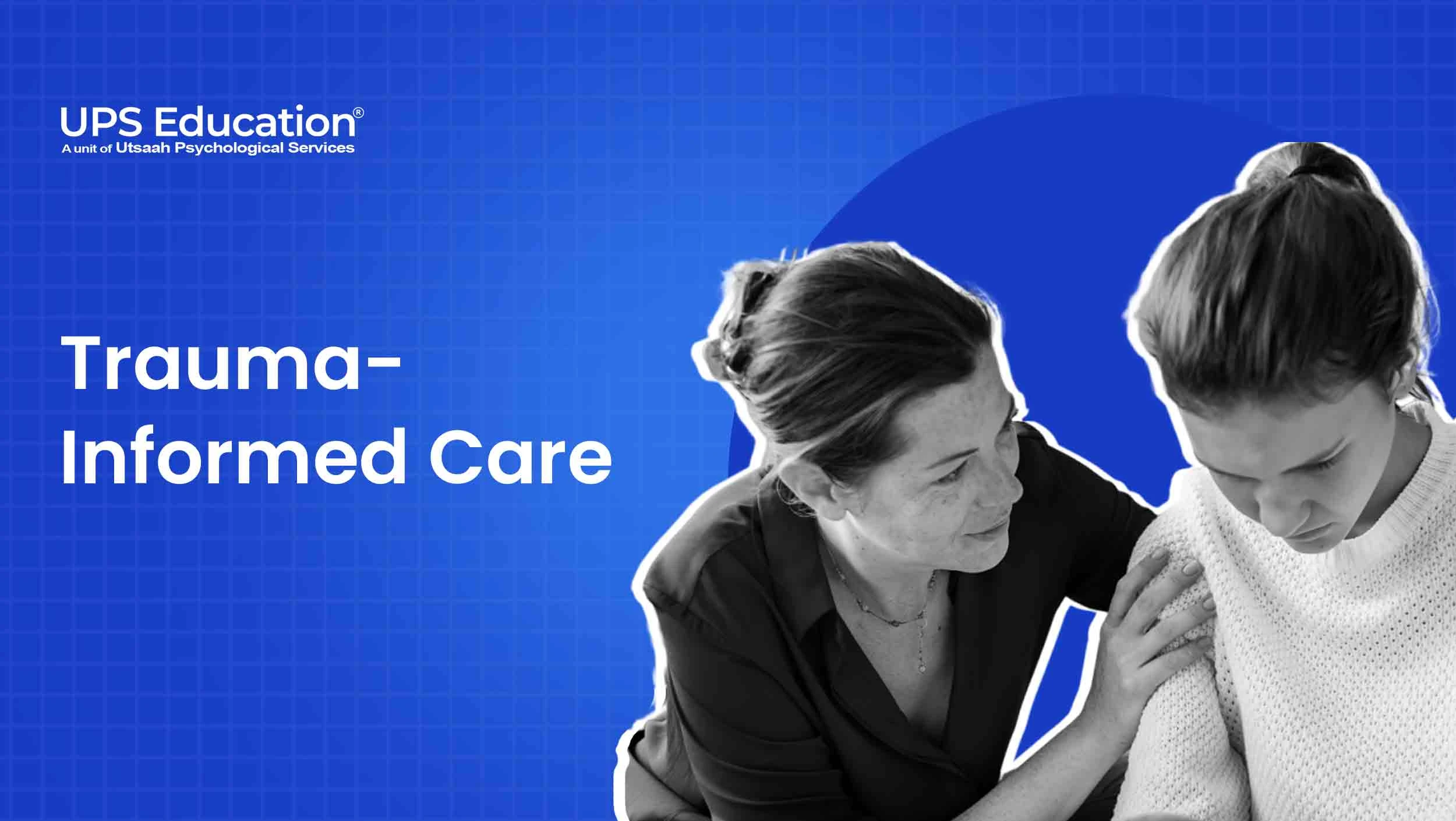 Workshop on Trauma-Informed Care